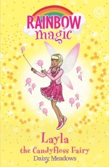 Layla the Candyfloss Fairy : The Sweet Fairies Book 6