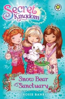 Snow Bear Sanctuary : Book 15