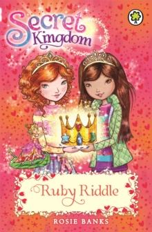 Secret Kingdom: Ruby Riddle : Book 26