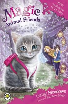 Bella Tabbypaw in Trouble : Book 4