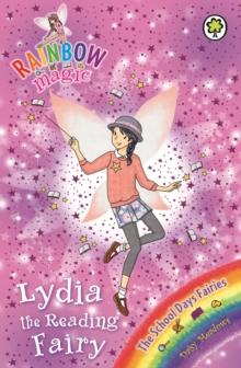 Lydia the Reading Fairy : The School Days Fairies Book 3