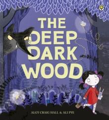 The Deep Dark Wood