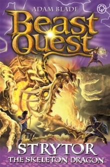 Beast Quest: Strytor the Skeleton Dragon : Series 19 Book 4