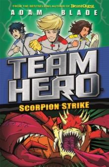 Team Hero: Scorpion Strike : Series 2 Book 2