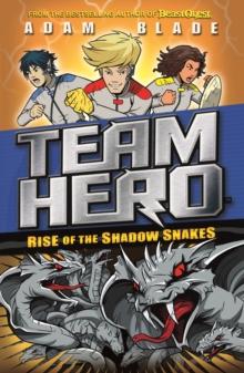 Rise of the Shadow Snakes : Series 2 Book 4