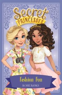 Secret Princesses: Fashion Fun : Book 9