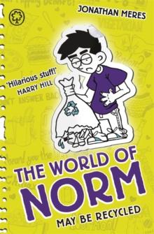 The World of Norm: May Be Recycled : Book 11