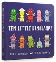 Ten Little Dinosaurs Board Book