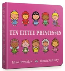 Ten Little Princesses : Board Book