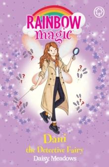 Annie the Detective Fairy : The Discovery Fairies Book 3