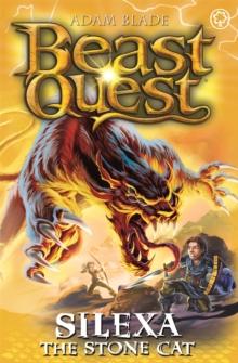 Beast Quest: Silexa the Stone Cat : Series 26 Book 3