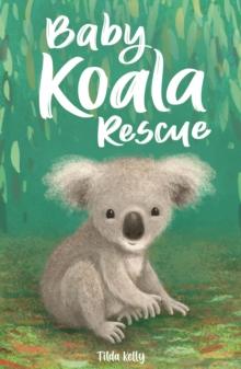 Baby Koala Rescue : Book 2