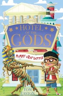 Hotel of the Gods: Mummy Wrap Battle : Book 4