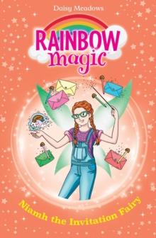 Niamh the Invitation Fairy : The Birthday Party Fairies Book 1