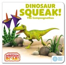 Dinosaur Squeak! The Compsognathus