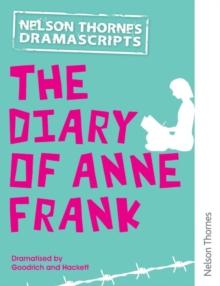 Oxford Playscripts: The Diary Of Anne Frank