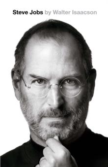 Steve Jobs : The Exclusive Biography