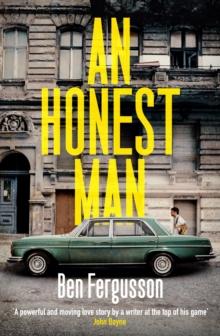 An Honest Man : A Sunday Times Best Book of 2019