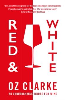 Red & White : An unquenchable thirst for wine