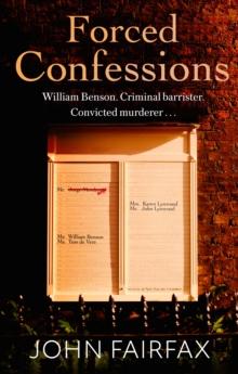 Forced Confessions : SHORTLISTED FOR THE CWA GOLD DAGGER AWARD