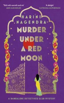 Murder Under a Red Moon : A 1920s Bangalore Mystery