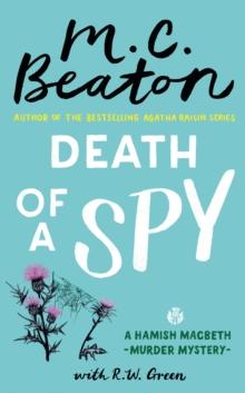 Death of a Spy : A Hamish Macbeth Mystery