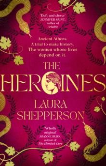 The Heroines : The instant Sunday Times bestseller