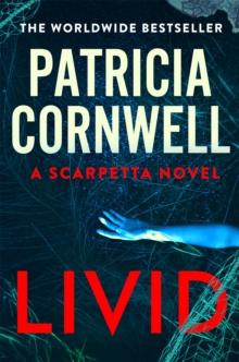 Livid : The chilling Kay Scarpetta thriller