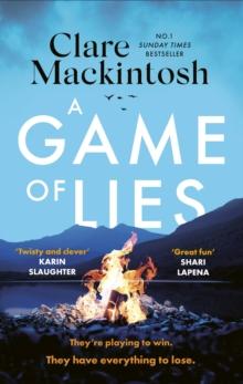 A Game of Lies : a twisty, gripping thriller about the dark side of reality TV