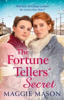 The Fortune Tellers' Secret : A heartbreaking and uplifting historical saga