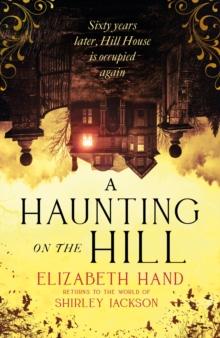 A Haunting on the Hill : Return to Shirley Jackson's classic ghost story