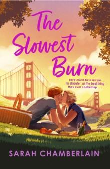 The Slowest Burn : an enemies-to-lovers romance for fans of Emily Henry