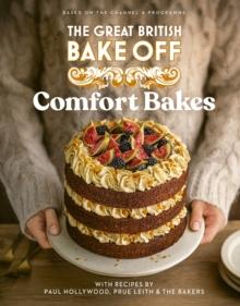 The Great British Bake Off: Comfort Bakes : The official 2024 Great British Bake Off book