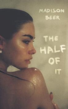 The Half of It : A Memoir