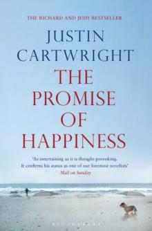 The Promise of Happiness : 'Extraordinarily Bold ... a Funny, Angry, Moving Novel'