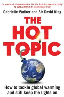 The Hot Topic : How to Tackle Global Warming and Still Keep the Lights On