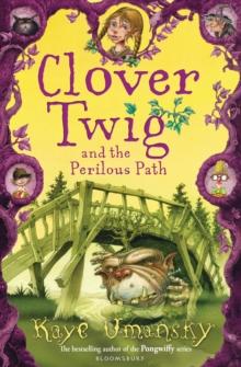 Clover Twig and the Perilous Path