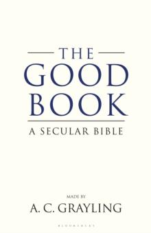 The Good Book : A Secular Bible