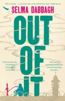 Out Of It : a novel about Israel, Palestine and family