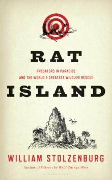 Rat Island : Predators in Paradise and the World's Greatest Wildlife Rescue