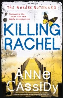 Killing Rachel : The Murder Notebooks