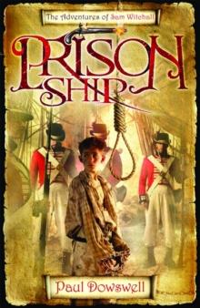 Prison Ship : The Adventures of Sam Witchall