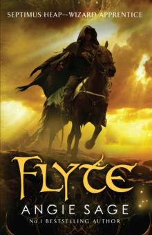 Flyte : Septimus Heap Book 2