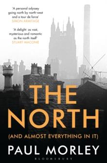 The North : (And Almost Everything in it)