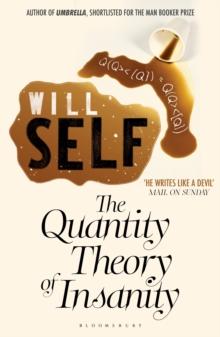 The Quantity Theory of Insanity : Reissued