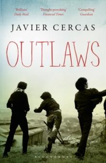 Outlaws : SHORTLISTED FOR THE INTERNATIONAL DUBLIN LITERARY AWARD 2016