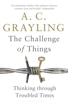 The Challenge Of Things : Thinking Through Troubled Times