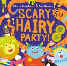 Scary Hairy Party