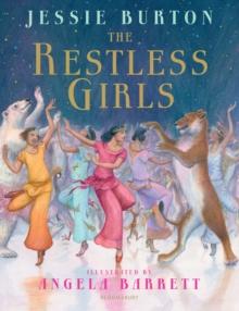 The Restless Girls : A dazzling, feminist fairytale from the author of The Miniaturist