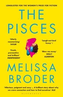 The Pisces : LONGLISTED FOR THE WOMEN'S PRIZE FOR FICTION 2019